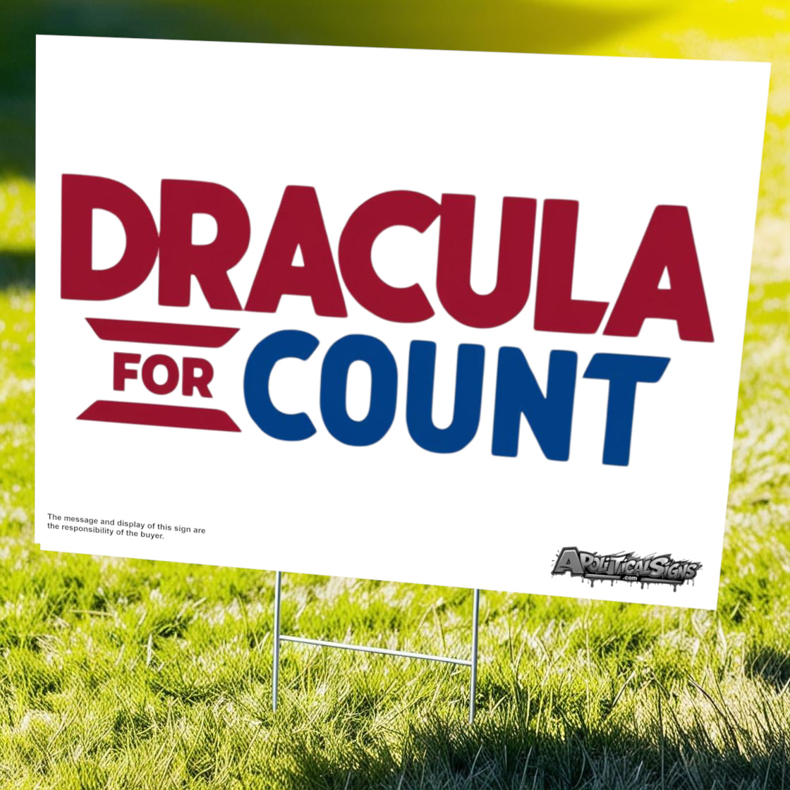 "Dracula for Count" Funny Yard Sign | Lawn Decor