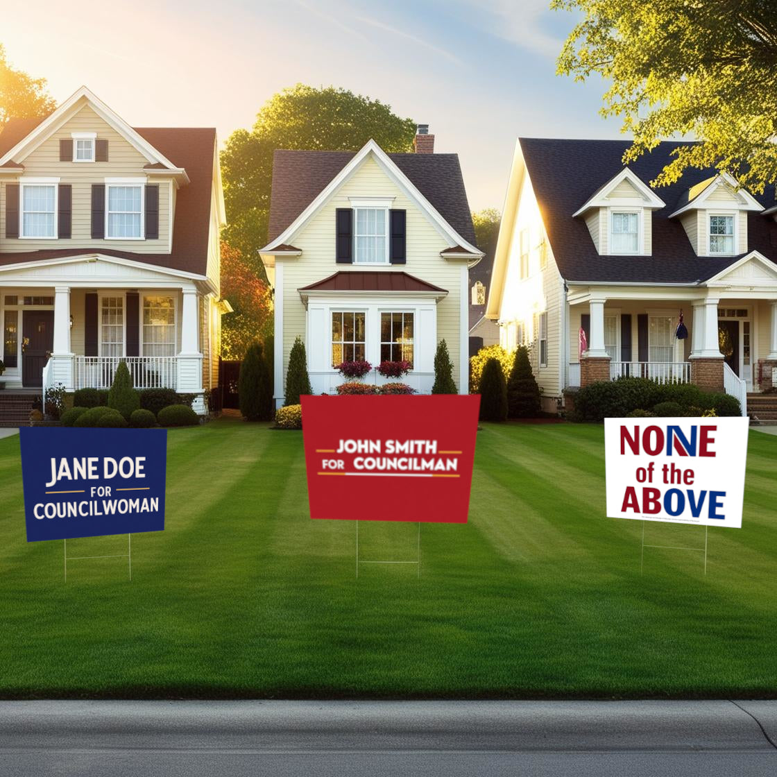"None of the Above" Funny Yard Sign | Lawn Decor