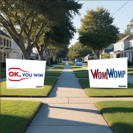 "Womp Womp" Funny Yard Sign | Lawn Decor