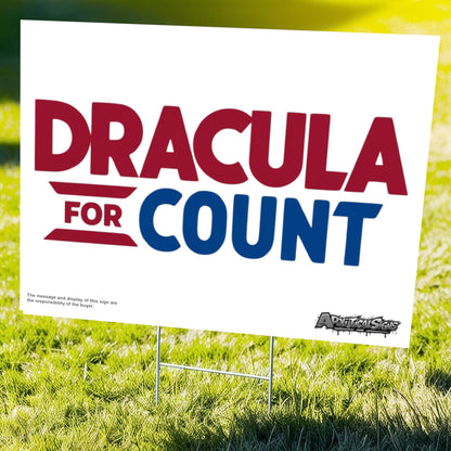 "Dracula for Count" Funny Yard Sign | Lawn Decor